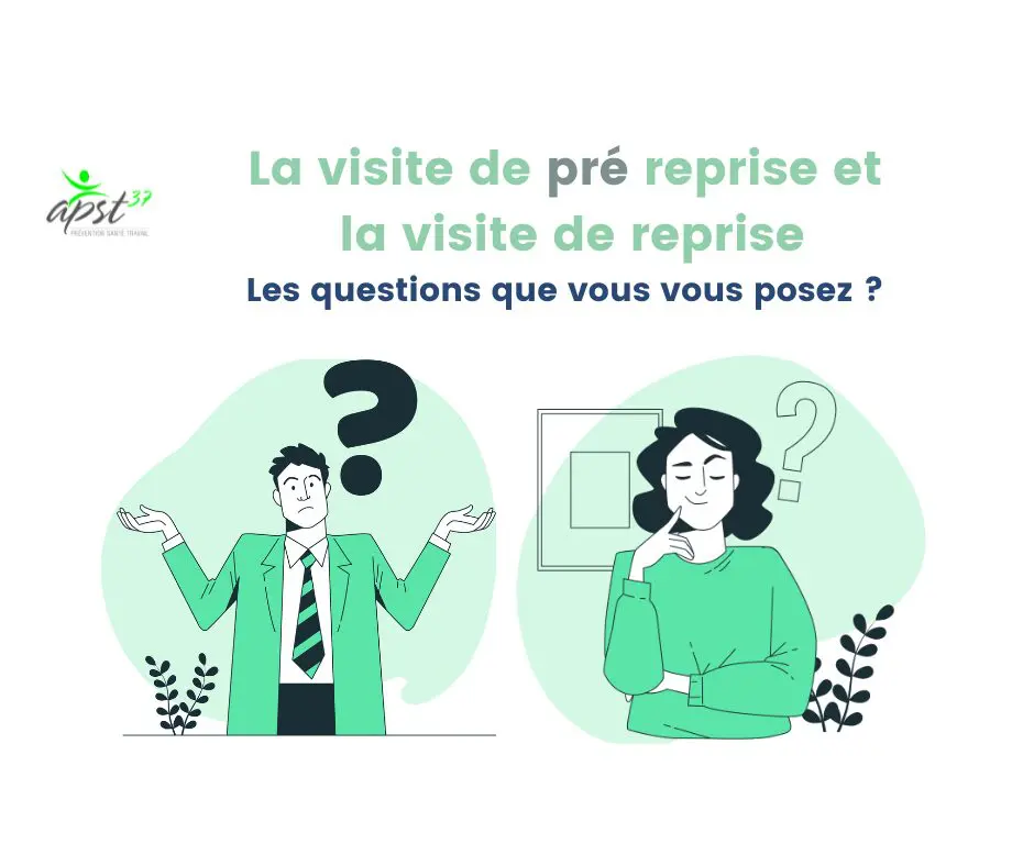 LA VISITE DE PRÉ REPRISE ET LA VISITE DE REPRISE
