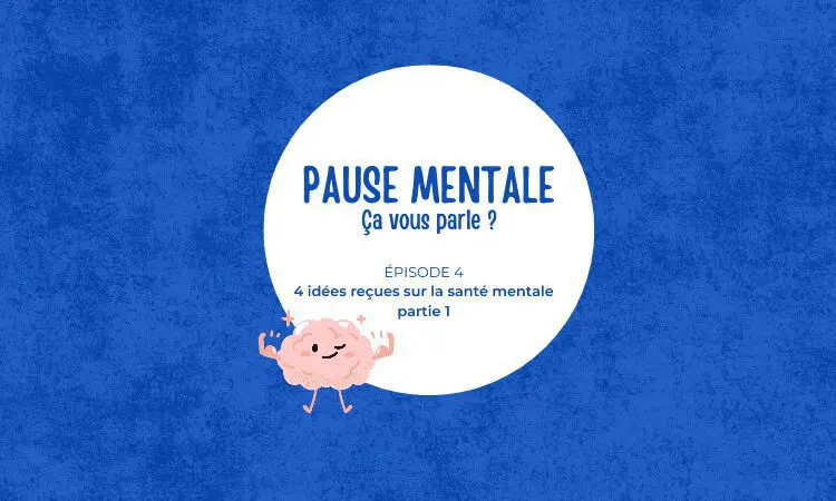 PAUSE MENTALE #4