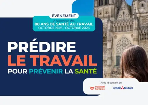 ÉVÈNEMENT – PRÉDIRE LE TRAVAIL POUR PRÉVENIR LA SANTÉ